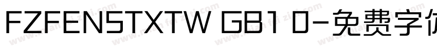 FZFENSTXTW GB1 0字体转换